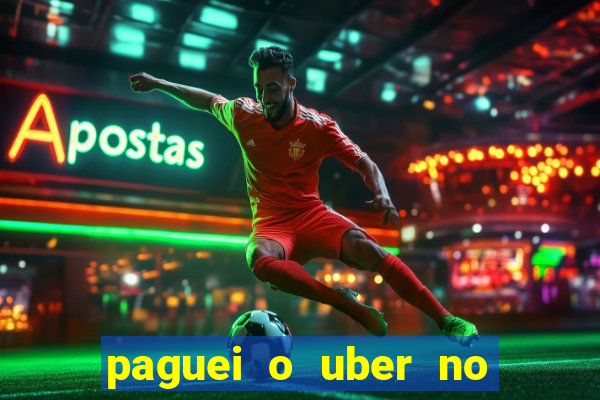 paguei o uber no pix e nao encontrou motorista